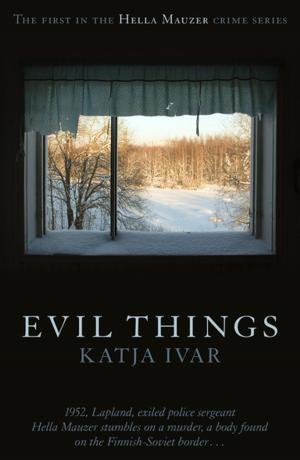 Cover of the book Evil Things by Gianrico Carofiglio