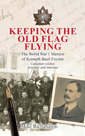 Cover of the book Keeping the Old Flag Flying by Celia Andrews