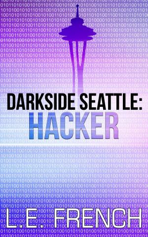 Cover of the book Hacker by Lee French