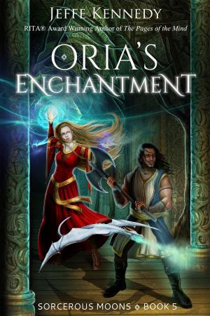 Cover of the book Oria's Enchantment by J.A. Coffey