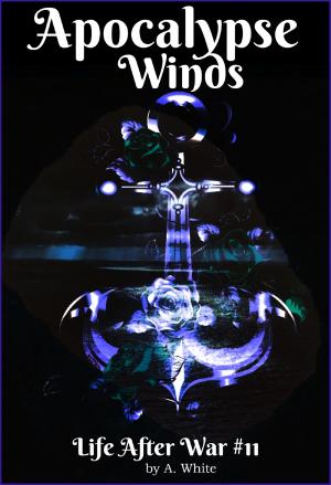 Book cover of Apocalypse Winds Book Eleven