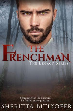 Cover of the book The Frenchman (A Legacy Novella) by Milo James Fowler