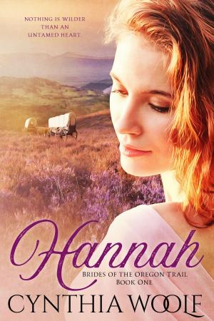 Cover of the book Hannah by Cynthia Woolf