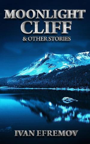 Cover of the book Moonlight Cliff & Other Stories by Gerry Skoyles