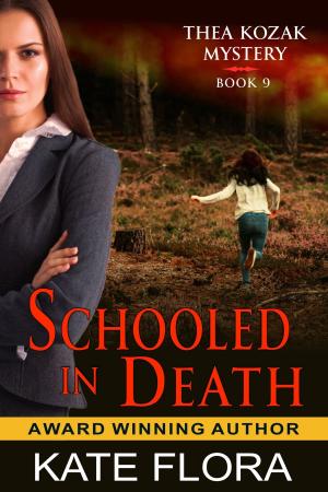 Cover of Schooled in Death (The Thea Kozak Mystery Series, Book 9)