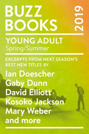 Cover of the book Buzz Books 2019: Young Adult Spring/Summer by Zachary Adams