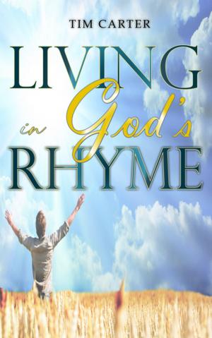 Cover of the book Living In God's Rhyme by Leslie Sheridan
