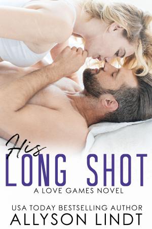 Cover of the book His Long Shot by Shyla Colt