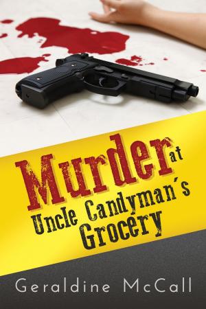 Cover of the book Murder at Uncle Candyman's Grocery by Klaus Kaufmann