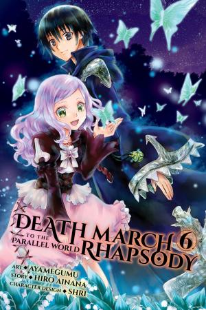Cover of Death March to the Parallel World Rhapsody, Vol. 6 (manga)