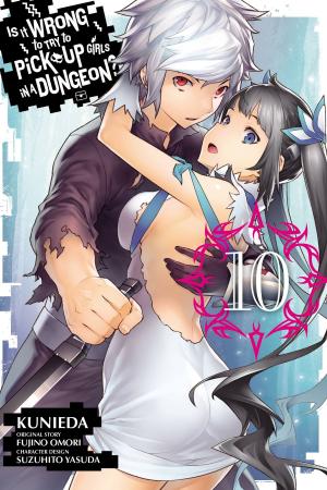 Cover of the book Is It Wrong to Try to Pick Up Girls in a Dungeon?, Vol. 10 (manga) by Kugane Maruyama, Hugin Miyama, so-bin, Satoshi Oshio