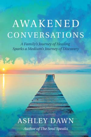 Cover of the book Awakened Conversations by Brenda Diskin Ph.D, M.Msc