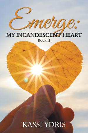 Book cover of Emerge: My Incandescent Heart
