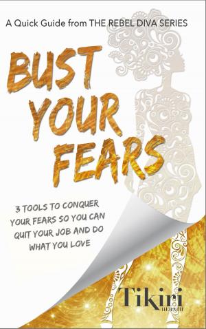 bigCover of the book Bust Your Fears by 