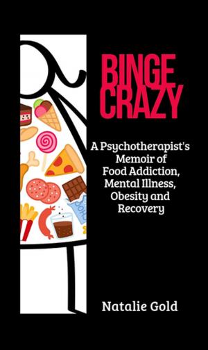 Cover of the book BINGE CRAZY by Anthony Ordille