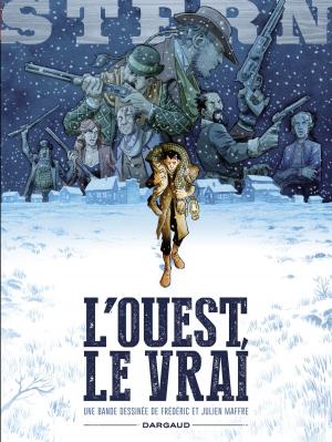Cover of the book Stern - Tome 3 - The Real West by Kraehn (Jean-Charles), Patrick Jusseaume