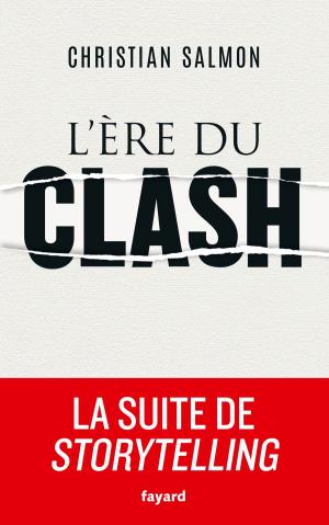 Cover of the book L'Ere du clash by Frédéric Lenormand
