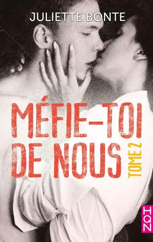 Cover of the book Méfie-toi de nous - Tome 2 by Hélène Philippe