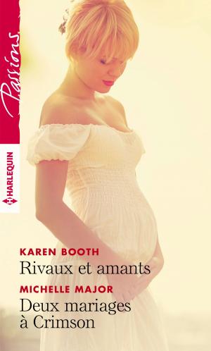 Cover of the book Rivaux et amants - Deux mariages à Crimson by Katy Cooper