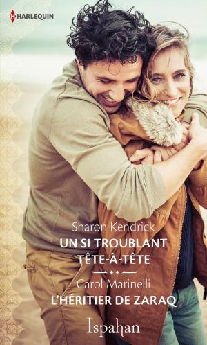 Cover of the book Un si troublant tête-à-tête - L'héritier de Zaraq by Pamela Britton