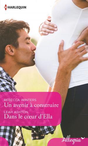 Book cover of Un avenir à construire - Dans le coeur d'Ella