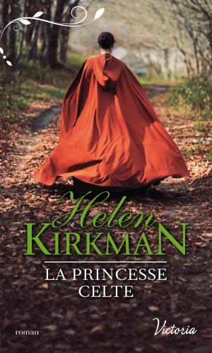Cover of the book La princesse celte by Caroline Anderson, Lucy Ryder
