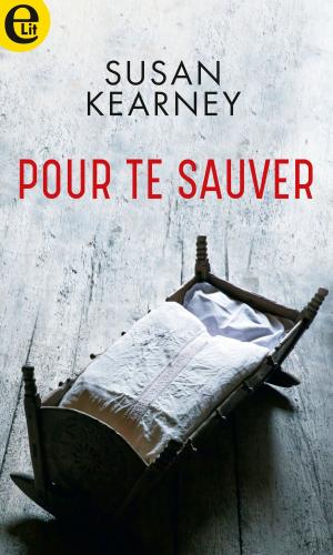 Cover of the book Pour te sauver by Daizie Draper