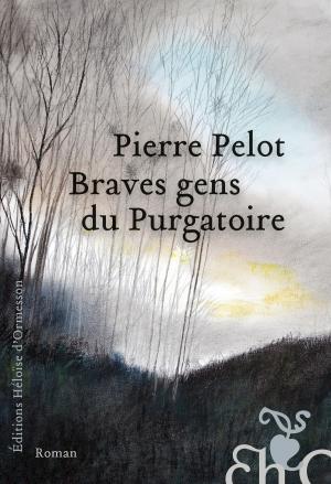 Book cover of Braves gens du purgatoire