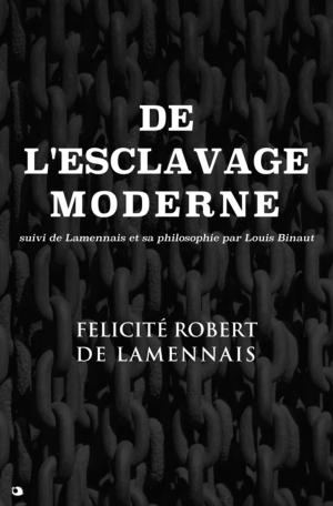 Cover of the book De l'esclavage moderne by Maurice Barrès