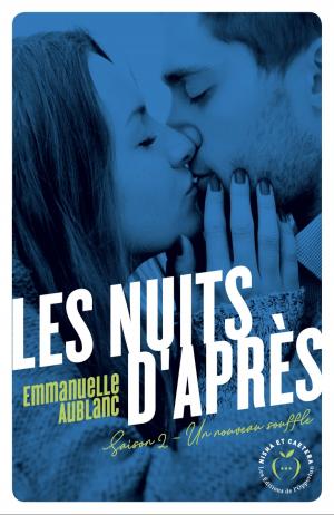 Cover of the book Les nuits d'après - Saison 2 Un nouveau souffle by Cary Hascott