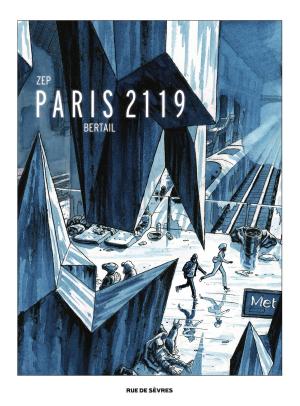 Cover of the book Paris 2119 Version Luxe by Claire Fauvel, Julia Billet