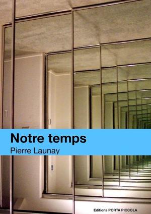 Book cover of Notre Temps