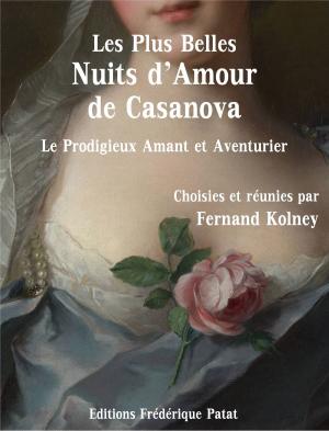 Cover of the book Les Plus Belles Nuits d'Amour de Casanova by Louis Mermaz