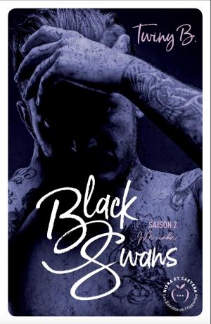 Cover of the book Black Swans - Saison 2 Mi Cinski by Laurie Pyren