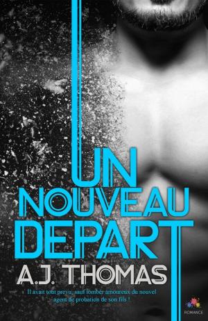 Cover of the book Un nouveau départ by Graylin Rane, Graylin Fox