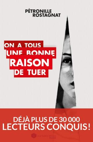Cover of the book On a tous une bonne raison de tuer by Aunt Liddy