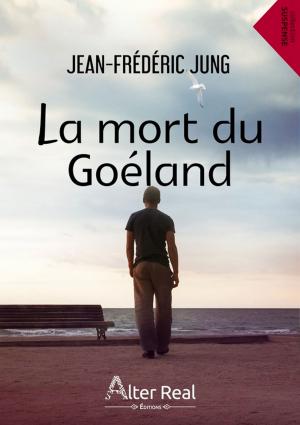 Cover of the book La mort du goéland by Alice Kellen