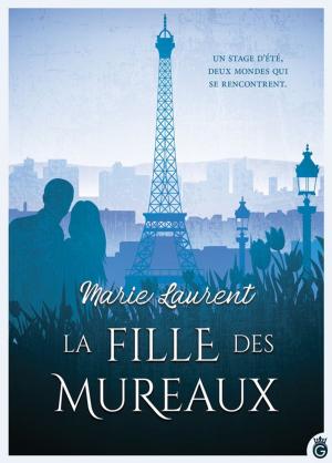 Cover of the book La Fille des Mureaux by Isobel O'Brien