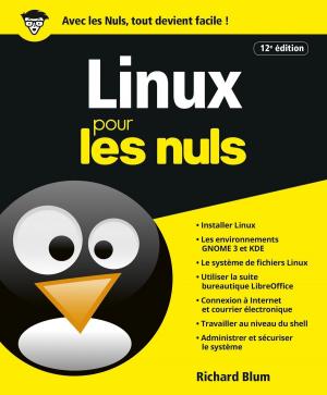 Cover of the book Linux pour les Nuls, 12ème éd by Paul DURAND-DEGRANGES, Yasmina SALMANDJEE LECOMTE