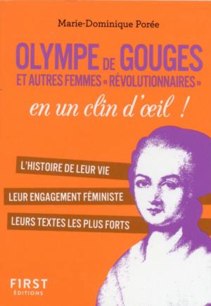 Cover of the book Petit Livre Olympe de Gouges et les femmes de la révolution en un clin d'oeil by Héloïse MARTEL