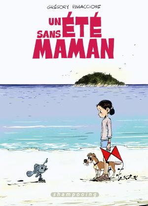 Cover of the book Un été sans maman by Hub