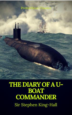 Cover of the book The Diary of a U-boat Commander (Prometheus Classics) by Marcel Allain, Grant Allen, John Buchan, Edgar Rice Burroughs, Gilbert Keith Chesterton, Erskine Childers, Wilkie Collins, Arthur Griffiths, Henry Rider Haggard, Thomas Hardy, Anthony Hope, William Andrew Johnston, Frederic Arnold Kummer, William Le Queux, Frank Norris, Edward Phillips Oppenheim, Mary Roberts Rinehart, Allen Upward, Louis Joseph Vance, Edgar Wallace, Fred Merrick White, Prometheus Classics
