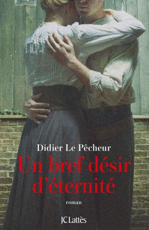 Cover of the book Un bref désir d'éternité by Thierry Consigny, Charles Consigny