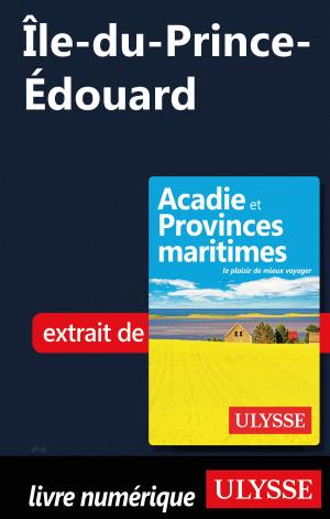 Cover of the book Île-du-Prince-Édouard by Benoit Prieur, Frédérique Sauvée