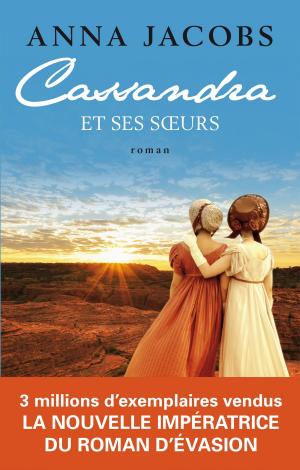 Cover of the book Cassandra et ses soeurs by Jolien Janzing, Yvonne Pétrequin