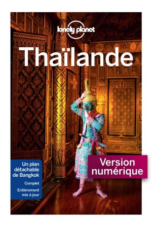 Cover of the book Thaïlande 13ed by LONELY PLANET FR