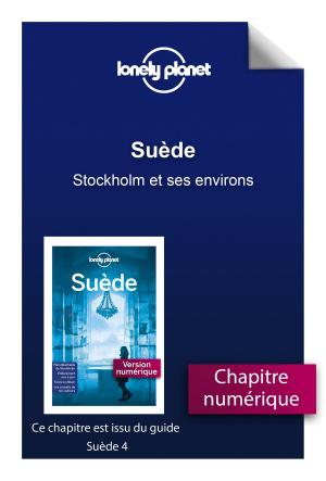 Cover of the book Suède - Stockholm et ses environs by François JOUFFA, Frédéric POUHIER
