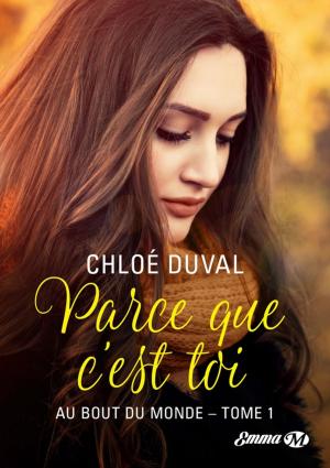 Cover of the book Parce que c'est toi by Mark Cheverton