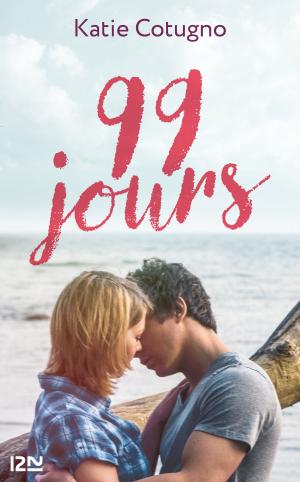 Cover of the book 99 jours by SAN-ANTONIO