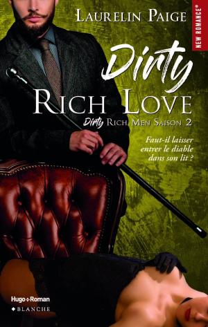 Book cover of Dirty Rich love - Saison 2